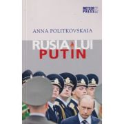Rusia lui Putin (Editura: Meteor Press, Autor: Anna Politkovkaia ISBN 9789737288486)