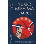 Yukio Mishima Starul (Editura: Humanitas, Autor: Yukio Mishima ISBN 9786060971740)