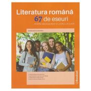 Literatura romana 67 de eseuri pentru bacalaureat si lucrul la clasa LC153 (Editura: Booklet, Autor: Margareta Onofrei ISBN 9786065909694)