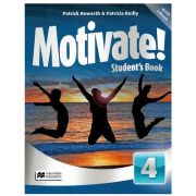 Motivate! 4 Student's Book. With eBook ( Editura: Macmillan, Autori: Patrick Howarth&Patricia Reilly, ISBN 978-1-380-07435-5)