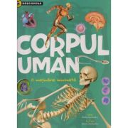Descopera Corpul uman (Editura: Girasol ISBN 978-606-024-224-6)