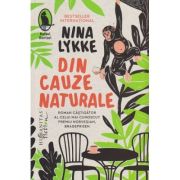 Din cauze naturale (Editura: Humanitas, Autor: Nina Lykke ISBN 978-606-097-206-8)