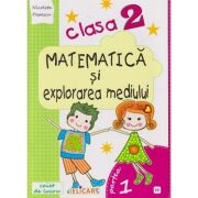 Matematica si explorarea mediului clasa a 2 a (E3) Partea 1+2 (Editura: Elicart, Autor: Nicoleta Popescu ISBN 978-606-768-225-0)