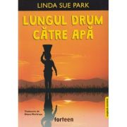 Lungul drum catre apa editie bilingva engleza-romana (Editura: Booklet, Autor: Linda Sue Park ISBN 978-606-95230-3-2)
