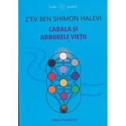 Cabala si arborele vietii (Editura Paralela 45, Autor: Z'ev Ben Shimon Halevi ISBN 978-973-47-3693-5)
