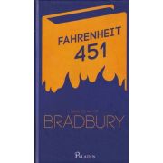 Fahrenheit 451 ( Editura: Art Grup Editorial, Autor: Ray Bradbury ISBN 978-606-9611-44-9 )