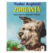 Zdreanta (Editura: Agora, Autor: Tudor Arghezi ISBN 978-606-8391-46-5)