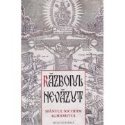 Razboiul nevazut(Editura: Sophia, Autor: Sfantul Nicodim Aghioritul ISBN 978-973-136-910-5)