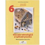 Educatie tehnologica si aplicatii practice Manual pentru clasa a 6 a (Editura: Cd Press, Autori: Natalia Lazar, Stela Olteanu ISBN 978-606-528-645-0)