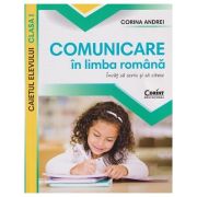 Comunicare in limba romana invat sa scriu si sa citesc caietul elevului clasa 1 (Editura: Corint, Autor: Corina Andrei ISBN 978-606-088-349-4)
