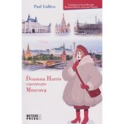Doamna Harris cucereste Moscova (Editura: Meteor Press, Autor: Paul Gallico ISBN 978-973-728-875-2)