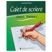 Caiet de scriere clasa 1 partea 1 CSDP1 (Editura: Carminis, Autor: Luminita Minca ISBN 978-973-123-456-4)