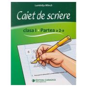 Caiet de scriere clasa 1, Partea a 2 a (Editura: Carminis, Luminita Minca ISBN 978-973-123-457-1)