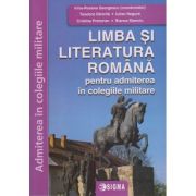 Limba si Literatura romana pentru admiterea in colegiile militare 2023 (Editura: Sigma, Autori: Irina-Roxana Georgescu, Teodora Dancila ISBN 978-606-727-577-3)