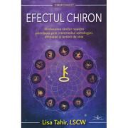 Efectul Chiron (Editura: Prestige, Autor: Lisa Tahir ISBN 978-630-332-017-5)