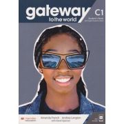 Gateway to the world C1 SB with Digital Student's Book ( Editura: Macmillan, Autori: Amanda French, Andrea Langton, David Spencer ISBN 978-1-38-004348-1)