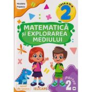 Matematica si explorarea mediului caiet de lucru clasa a 2 a partea a 2 a (AR) (Editura: Elicart, Autor: Nicoleta Popescu ISBN 978-606-768-356-1)