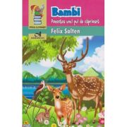 Bambi Povestea unui pui de caprioara (Editura: Andreas, Autor: Felix Salten ISBN 978-606-765-025-9)