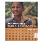 Manual de Limba Franceza L2 clasa a 6 (Editura: Booklet, Autori: Gina Belabed, Claudia Dobre, Diana Ionescu ISBN 978-630-6530-56-4)