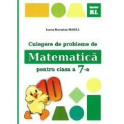 Culegere de probleme de matematica pentru clasa a 7-a Editia 2024 ( Editura: Puisor, Autori: Ioana Monalisa Manea, Cristina Neagoe, ISBN 978-606-95670-0-4)