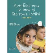 Portofoliul meu de limba si literatura romana clasa a 3 a PR128 (Editura: Booklet, Autori: Mirela Ilie, Marilena Nedelcu ISBN 978-630-6530-19-9)