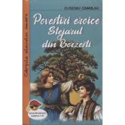 Povestiri eroice. Stejarul din Borzesti ( Editura: Cartex, Autor: Eusebiu Camilar ISBN 978-606-091-200-2 )