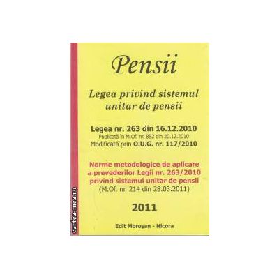 Pensii Legea Privind Sistemul Unitar De Pensii Editura Morosan Autor Editura Morosan Isbn 978 606 8033 44 0 Cartea Mea Ro