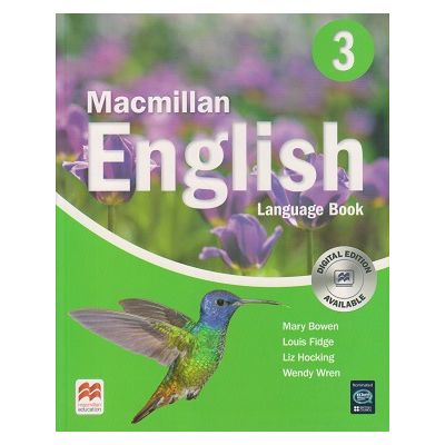Macmillan English 3 Language Book ( Editura: Macmillan, Autor(i): Mary Bowen, Louis Fidge, Liz Hocking, Wendy Wren ISBN 9781405013697 )