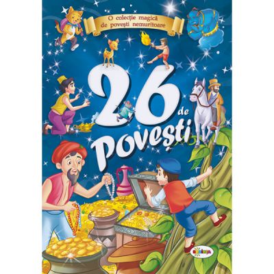 26 de povesti ( Editura: Dorinta ISBN 9789975140751)