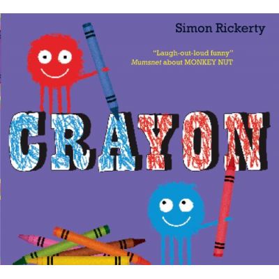 Crayon ( Editura: Outlet - carte limba engleza, Autor: Simon Rickerty ISBN 9781471116780 )