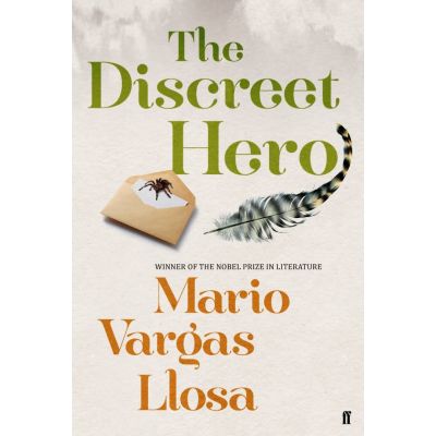 The Discreet Hero ( Editura: Outlet - carte limba engleza, Autor: Mario Vargas Llosa ISBN 9780571310708)