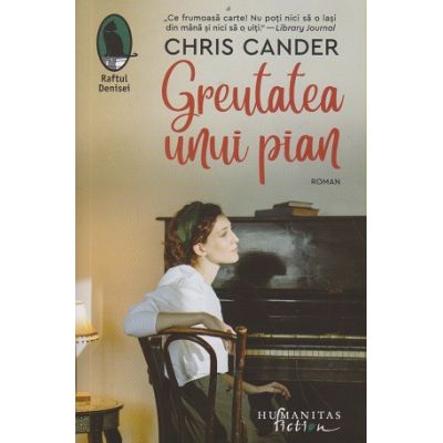 Greutatea unui pian (Editura Humanitas, Autor: Chris Cander ISBN 9786067798982)