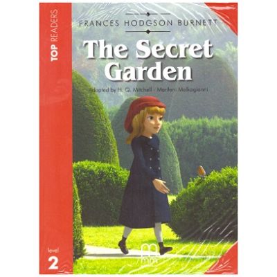 Top Readers - The Secret Garden - Level 2 reader Pack: including glossary + CD ( Editura: MM Publications, Autor: Hodgson Burnett, ISBN 9786180502473)