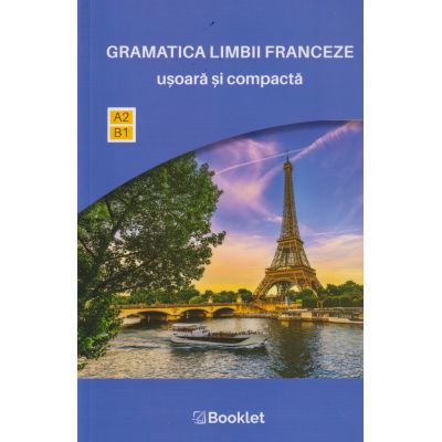 Gramatica limbii franceze usoara si compacta (Editura: Booklet ISBN 9786065909373)