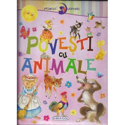 Povesti cu animale (Editura: Girasol ISBN 9786060241744)