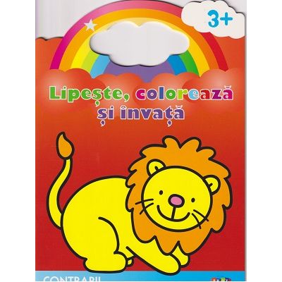 Lipeste, coloreaza si invata 3+ Contrarii (Editura: Prut ISBN 9789731972848)