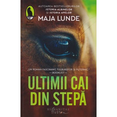 Ultimii cai din stepa (Editura: Humanitas, Autor: Maja Lunde ISBN 9786067799743)