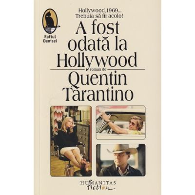 Afost odata la Hollywood (Editura: Humanitas, Autor: Quentin Tarantino ISBN 9786067799910)