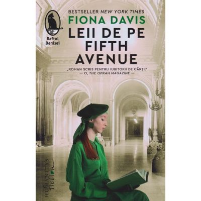 Leii de pe Fifth Avenue (Editura: Humanitas, Autor: Fiona Davis ISBN 9786060970309)