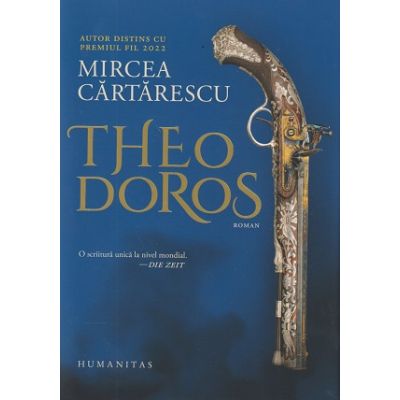 Theodoros ( Editura: Humanitas, Autor: Mircea Cartarescu ISBN 9789735077242)