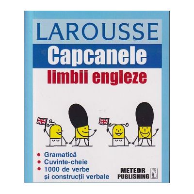 Capcanele Limbii Engleze Larousse (Editura: Meteor Press ISBN 9786069101759)