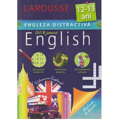 Larousse engleza distractiva 12-13 ani (Editura: Meteor Press ISBN 978-606-8653-49-5)