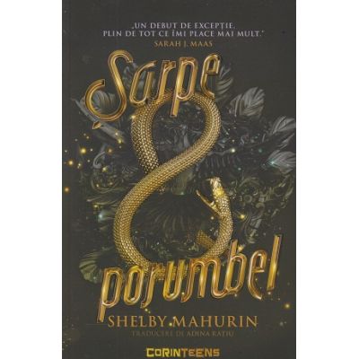 Sarpe si porumbel (Editura: Corint, Autor: Shelby Mahurin ISBN 9786067937497)