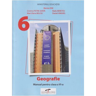 Geografie manual pentru clasa a 6 a (Editura: Cd Press, Autori: Marian Ene, Cristina Petre-Ghita, Radu Bereteu ISBN 978-606-528-667-2)